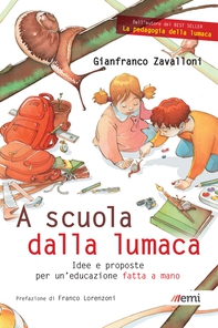 A scuola dalla lumaca - Librerie.coop A scuola dalla lumaca - Librerie.coop