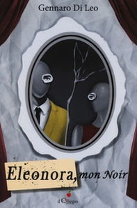 Eleonora, mon noir - Librerie.coop