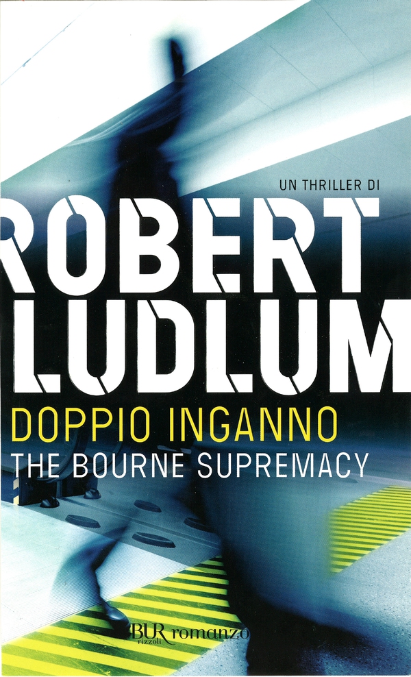 The Bourne Supremacy - Doppio inganno - Librerie.coop The Bourne Supremacy - Doppio inganno - Librerie.coop