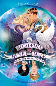 L'Accademia del Bene e del Male - 5. Prima che sia per sempre - Librerie.coop