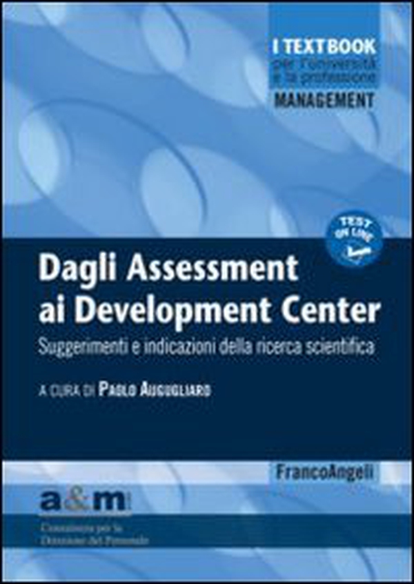 Dagli assessment ai development center. Suggerimenti e indicazioni della ricerca scientifica - Librerie.coop Dagli assessment ai development center. Suggerimenti e indicazioni della ricerca scientifica - Librerie.coop