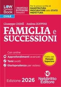 L(a)w Content. Manuali superiori tematici. Famiglia e successioni per il concorso di magistratura e per i concorsi superiori di procuratore dello stato, prefetto e commissario di polizia - Librerie.coop
