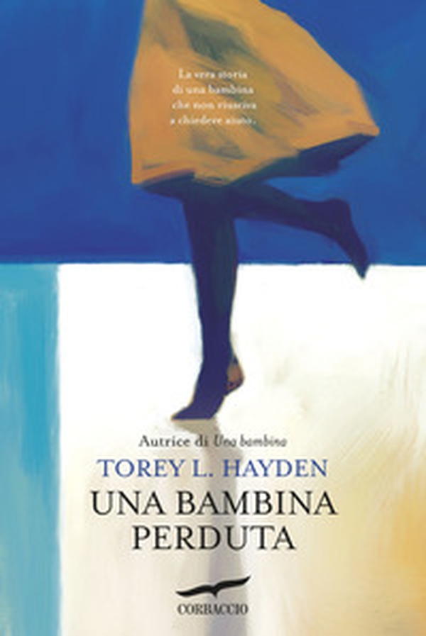 Una bambina perduta - Librerie.coop Una bambina perduta - Librerie.coop