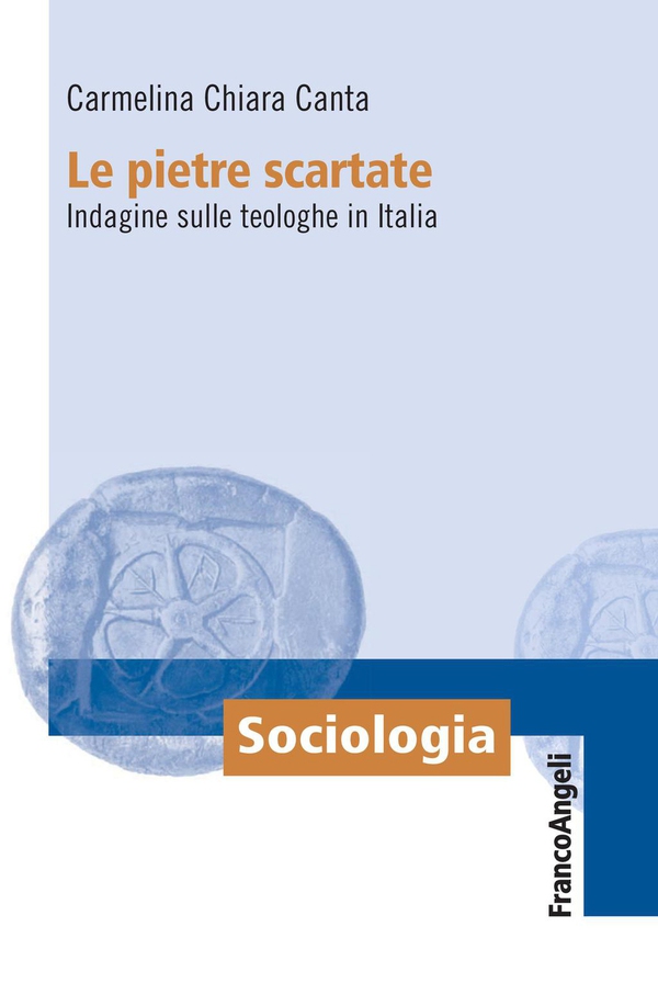 Le pietre scartate. Indagine sulle teologhe in Italia - Librerie.coop Le pietre scartate. Indagine sulle teologhe in Italia - Librerie.coop