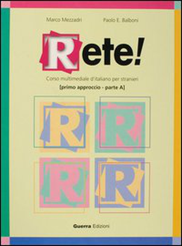 Rete! Primo approccio. Parte A - Librerie.coop Rete! Primo approccio. Parte A - Librerie.coop