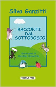 Racconti dal sottobosco - Librerie.coop Racconti dal sottobosco - Librerie.coop