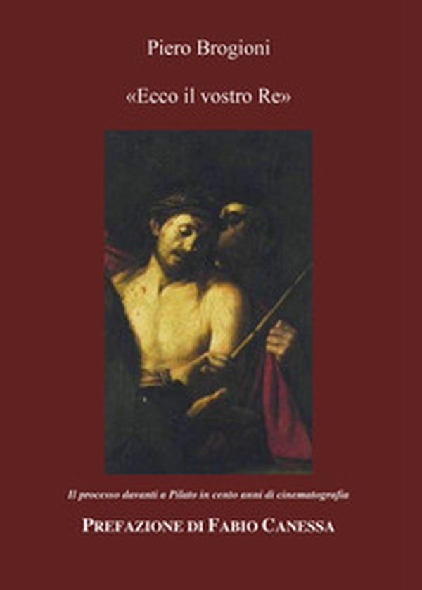 «Ecco il vostro Re» - Librerie.coop «Ecco il vostro Re» - Librerie.coop