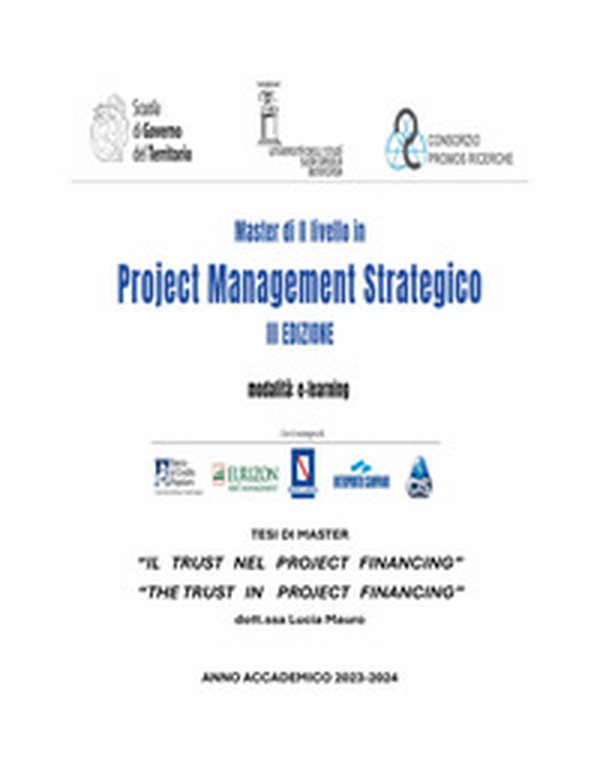 Il trust nel project financing. Tesi di master II livello - Librerie.coop Il trust nel project financing. Tesi di master II livello - Librerie.coop