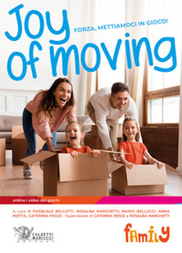 Joy of moving family - Librerie.coop Joy of moving family - Librerie.coop