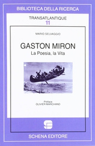 Gaston Miron. La poesia, la vita - Librerie.coop