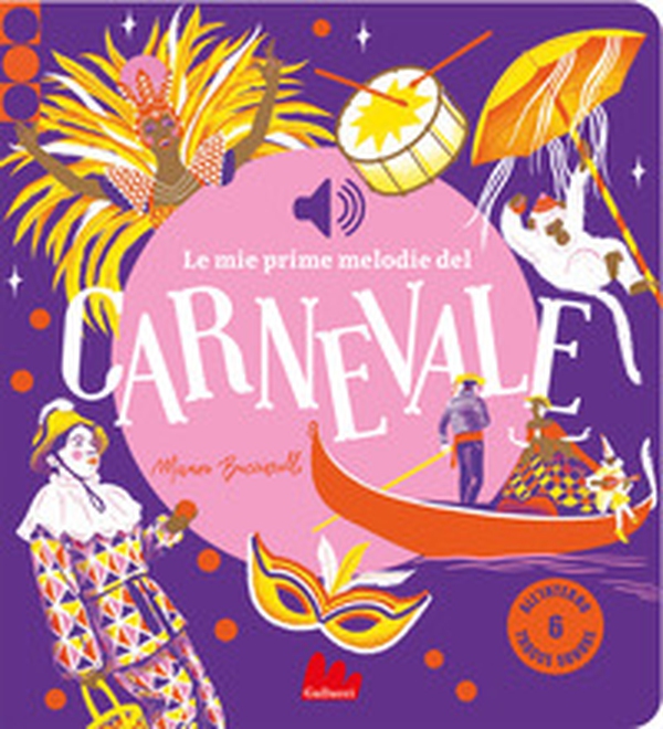Le mie prime melodie del carnevale - Librerie.coop
