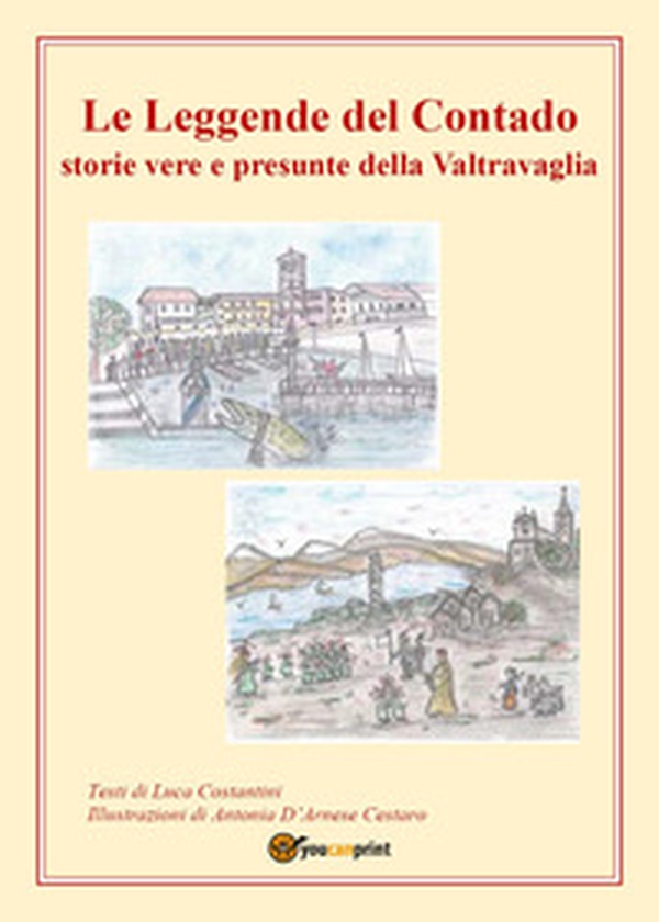 Le leggende del Contado - Librerie.coop Le leggende del Contado - Librerie.coop