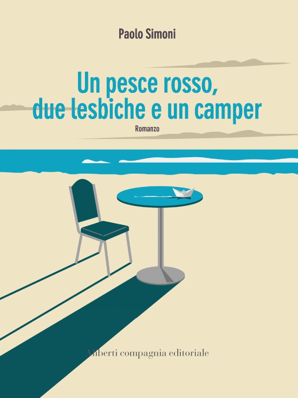 Un pesce rosso, due lesbiche e un camper - Librerie.coop Un pesce rosso, due lesbiche e un camper - Librerie.coop