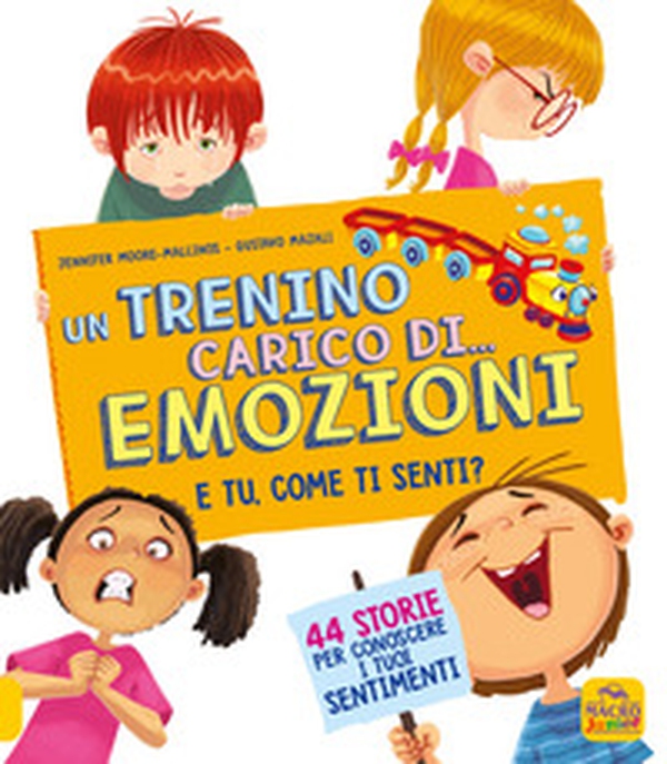 Un trenino carico di... emozioni. E tu come ti senti? - Librerie.coop Un trenino carico di... emozioni. E tu come ti senti? - Librerie.coop