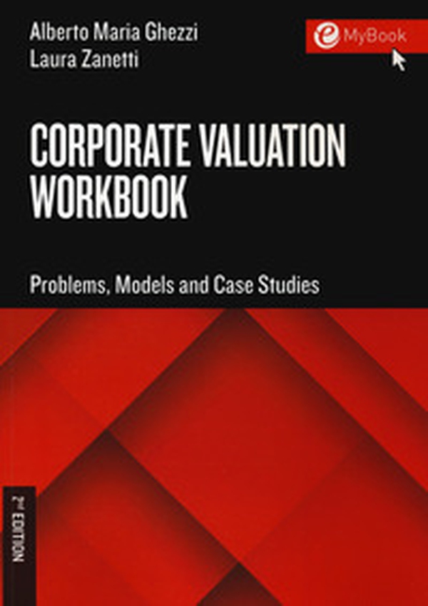 Corporate valuation workbook. Problems, models and case studies - Librerie.coop Corporate valuation workbook. Problems, models and case studies - Librerie.coop