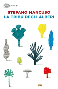 La tribú degli alberi - Librerie.coop