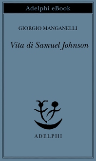Vita di Samuel Johnson - Librerie.coop Vita di Samuel Johnson - Librerie.coop