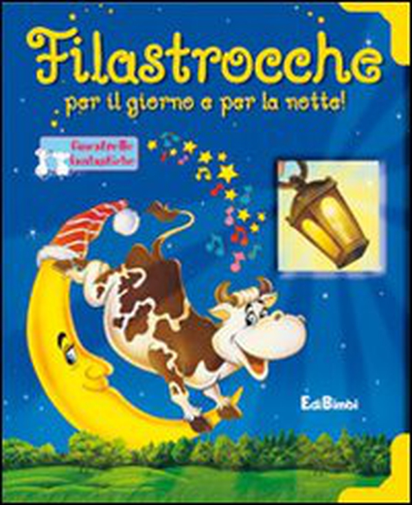 Filastrocche per il giorno e per la notte - Librerie.coop Filastrocche per il giorno e per la notte - Librerie.coop