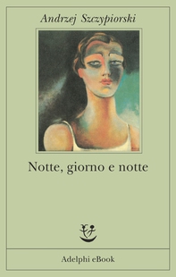 Notte, giorno e notte - Librerie.coop