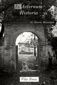 In aeternum historia. Vita nova - Librerie.coop