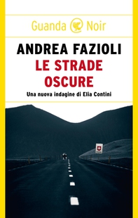 Le strade oscure - Librerie.coop