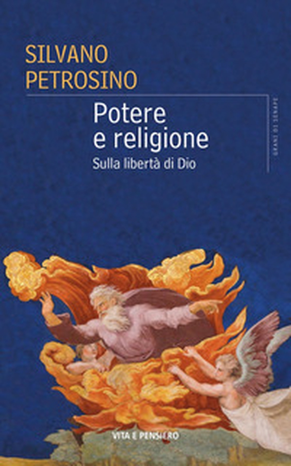 Potere e religione. Sulla libertà di Dio - Librerie.coop Potere e religione. Sulla libertà di Dio - Librerie.coop