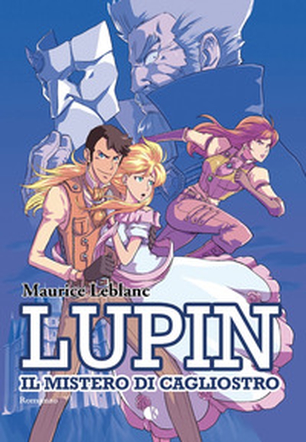 Lupin. Il mistero di Cagliostro - Librerie.coop Lupin. Il mistero di Cagliostro - Librerie.coop