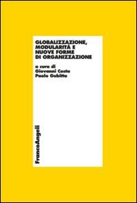 Globalizzazione, modularità e nuove forme di organizzazione - Librerie.coop