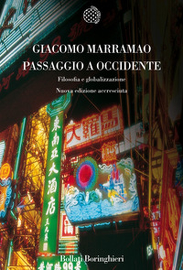 Passaggio a Occidente. Filosofia e globalizzazione - Librerie.coop Passaggio a Occidente. Filosofia e globalizzazione - Librerie.coop