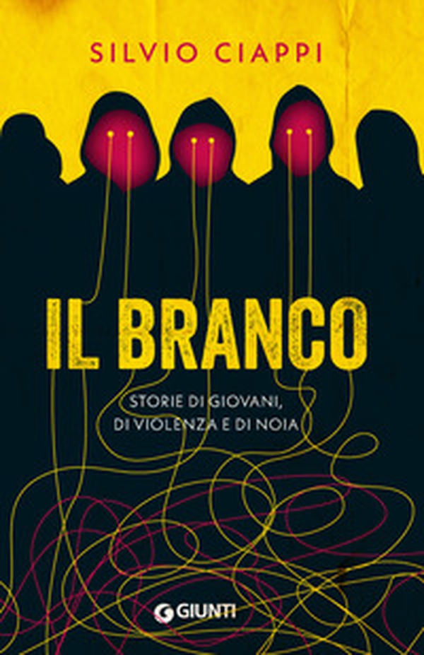 Il branco. Storie di giovani, di violenza e di noia - Librerie.coop Il branco. Storie di giovani, di violenza e di noia - Librerie.coop