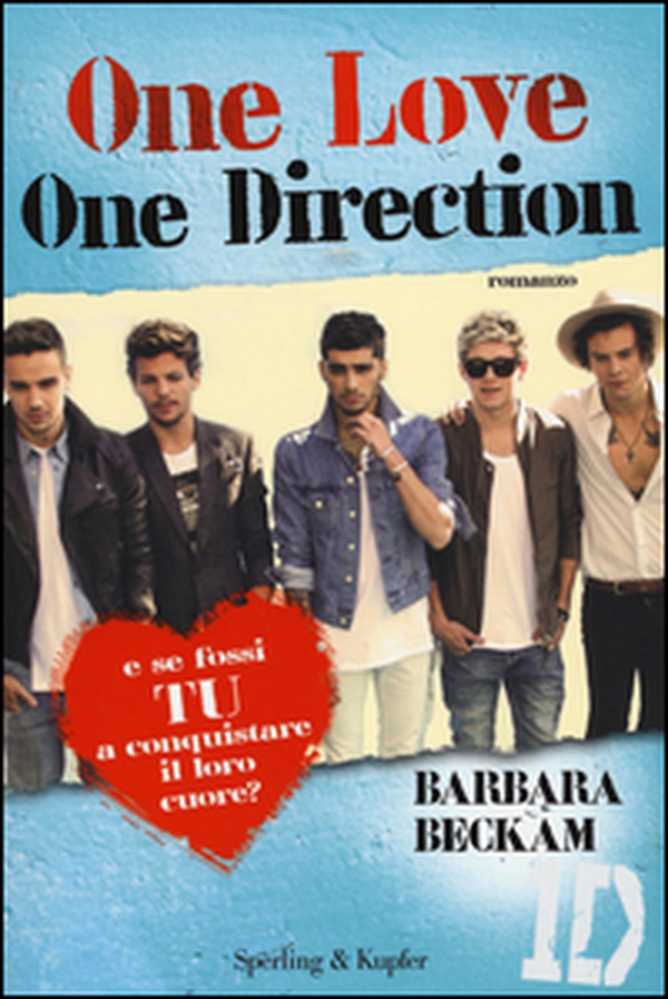 One love. One Direction - Librerie.coop One love. One Direction - Librerie.coop