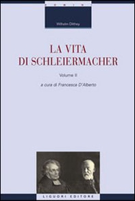 La vita di Schleiermacher - Librerie.coop La vita di Schleiermacher - Librerie.coop