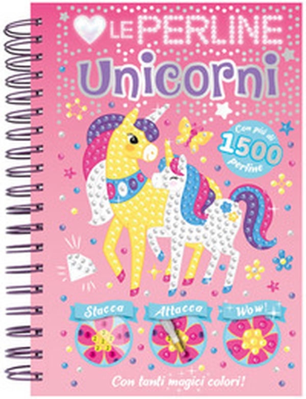 Amo le perline. Unicorni - Librerie.coop