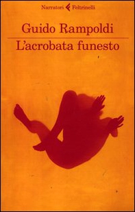 L'acrobata funesto - Librerie.coop