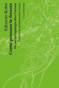 Come pensano le foreste - Librerie.coop