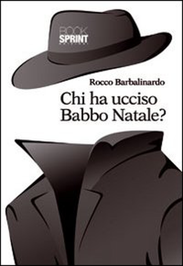 Chi ha ucciso Babbo Natale? - Librerie.coop Chi ha ucciso Babbo Natale? - Librerie.coop