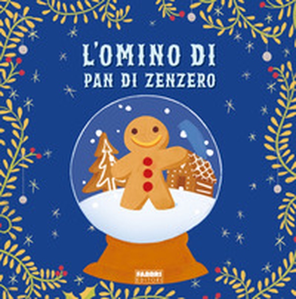 L'omino di pan di zenzero - Librerie.coop L'omino di pan di zenzero - Librerie.coop
