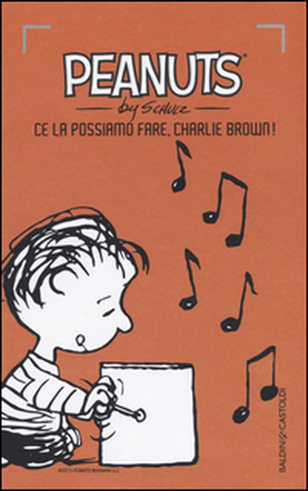Ce la possiamo fare, Charlie Brown! - Vol. 21 - Librerie.coop Ce la possiamo fare, Charlie Brown! - Vol. 21 - Librerie.coop
