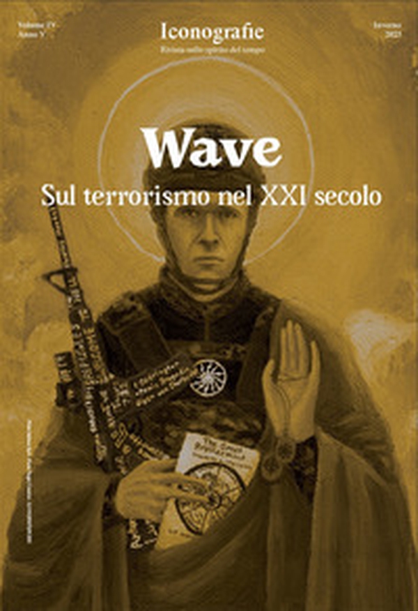 Wave. Sul terrorismo nel XXI secolo - Librerie.coop