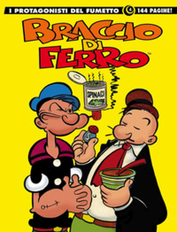 Braccio di Ferro. I protagonisti del fumetto - Librerie.coop Braccio di Ferro. I protagonisti del fumetto - Librerie.coop