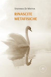 Rinascite metafisiche - Librerie.coop