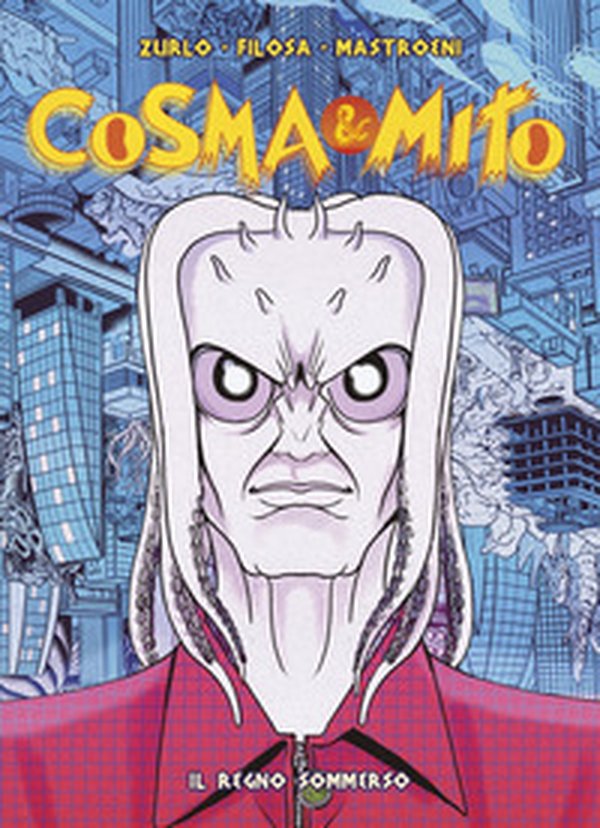 Cosma & Mito - Vol. 3 - Librerie.coop Cosma & Mito - Vol. 3 - Librerie.coop