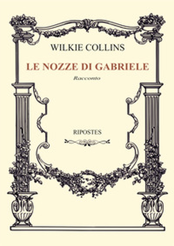 Le nozze di Gabriele - Librerie.coop Le nozze di Gabriele - Librerie.coop