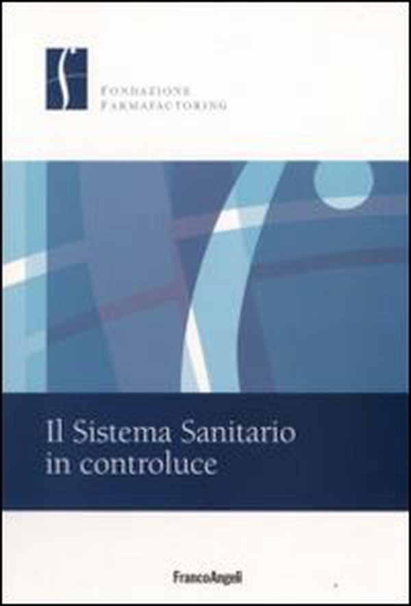 Il sistema sanitario in controluce - Librerie.coop Il sistema sanitario in controluce - Librerie.coop