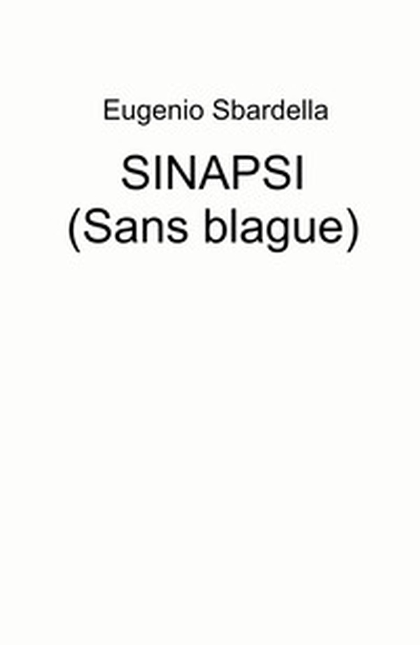Sans blague. Sinapsi - Librerie.coop Sans blague. Sinapsi - Librerie.coop