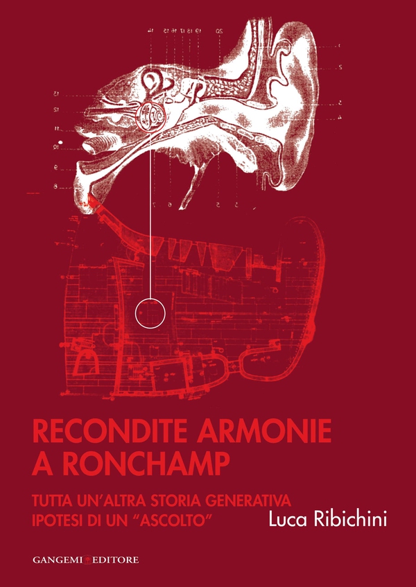 Recondite armonie a Ronchamp - Librerie.coop Recondite armonie a Ronchamp - Librerie.coop