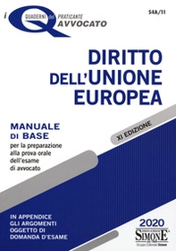 Diritto dell'Unione Europea. Manuale di base per la preparazione alla prova orale dell'esame di avvocato - Librerie.coop