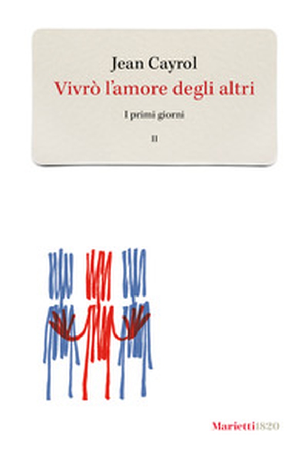 Vivrò l'amore degli altri. I primi giorni - Vol. 2 - Librerie.coop Vivrò l'amore degli altri. I primi giorni - Vol. 2 - Librerie.coop