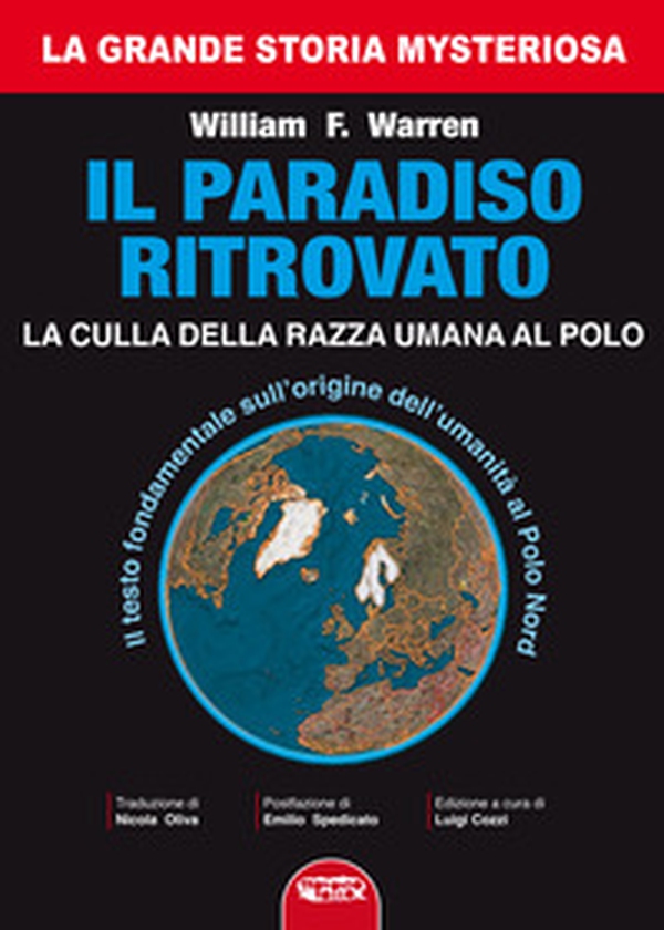 Il paradiso ritrovato. La culla della razza umana al Polo Nord - Librerie.coop Il paradiso ritrovato. La culla della razza umana al Polo Nord - Librerie.coop