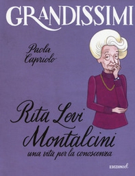 Rita Levi Montalcini. Una vita per la conoscenza - Librerie.coop